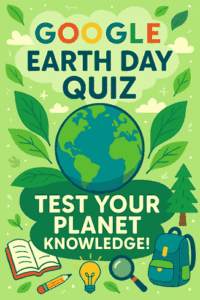 Google Earth Day Quiz